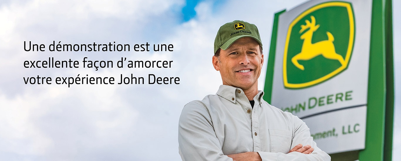 Une démonstration est une excellente façon d'amorcer votre expérience John Deere